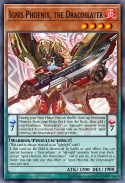 Ignis Phoenix, the Dracoslayer #EN172 · Yu-Gi-Oh!
