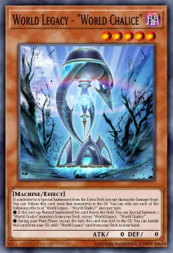 World Legacy - "World Chalice" 「EN」