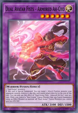 Dual Avatar Fists - Armored Ah-Gyo #EN032 · Yu-Gi-Oh!