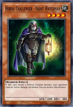 Heroic Challenger - Night Watchman #EN009 · Yu-Gi-Oh!