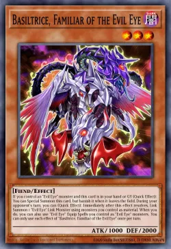 Basiltrice, Familiar of the Evil Eye #EN019 · Yu-Gi-Oh!