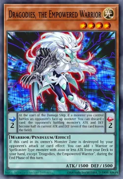 Dragodies, the Empowered Warrior 「EN」