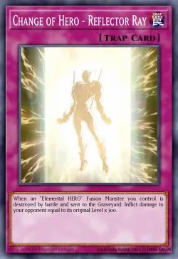 Change of Hero - Reflector Ray 「EN」
