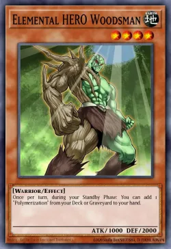 Elemental HERO Woodsman 「EN」