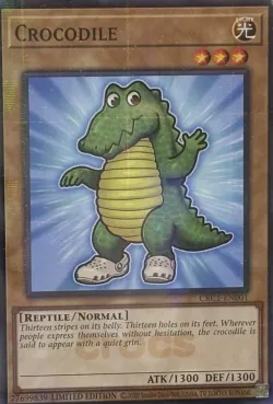 Crocodile #EN001 · Yu-Gi-Oh!