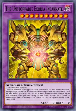 The Unstoppable Exodia Incarnate 「EN」