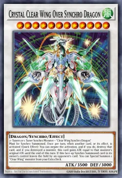 Crystal Clear Wing Over Synchro Dragon 「EN」