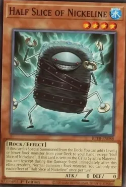 Half Slice of Nickeline #EN088 · Yu-Gi-Oh!