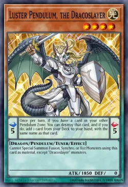 Luster Pendulum, the Dracoslayer 「EN」
