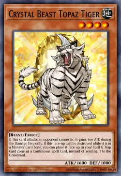 Crystal Beast Topaz Tiger 「EN」