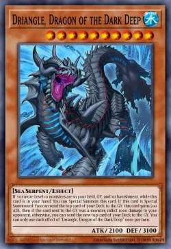 Driangle, Dragon of the Dark Deep #EN022 · Yu-Gi-Oh!